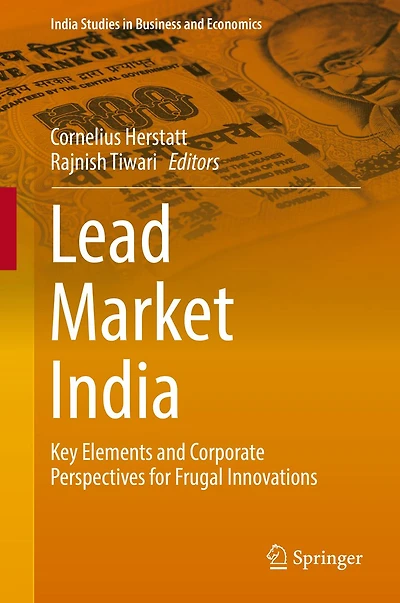 Lead Market India: Key Elements and Corporate Perspectives for Frugal Innovations