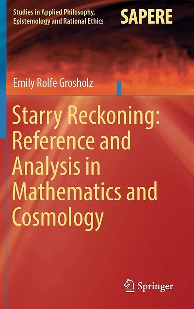 Starry Reckoning: Reference and Analysis Mathematics Cosmology