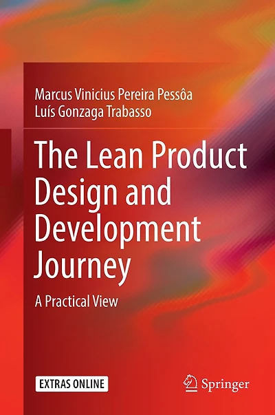 The Lean Product Design and Development Journey: A Practical View