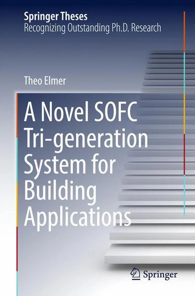 A Novel SOFC Tri-generation System for Building Applications