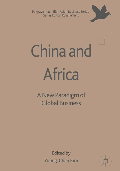 China and Africa: A New Paradigm of Global Business