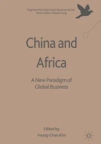 China and Africa: A New Paradigm of Global Business