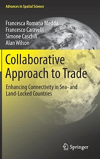 Collaborative Approach to Trade: Enhancing Connectivity Sea- and Land-Locked Countries