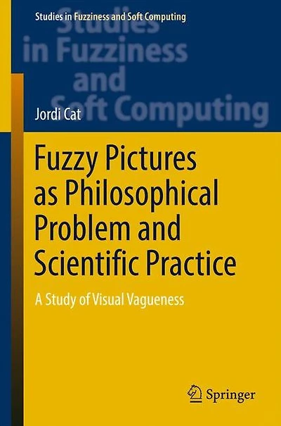 Fuzzy Pictures as Philosophical Problem and Scientific Practice: A Study of Visual Vagueness