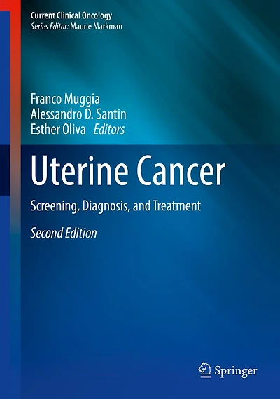 Uterine Cancer: Screening, Diagnosis, and Treatment