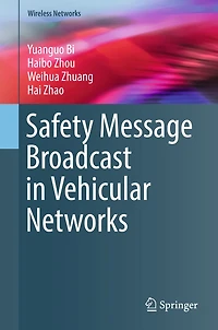 Safety Message Broadcast Vehicular Networks