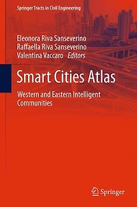 Smart Cities Atlas: Western and Eastern Intelligent Communities