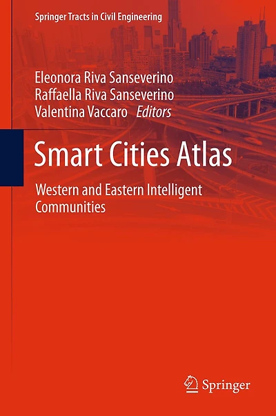 Smart Cities Atlas: Western and Eastern Intelligent Communities