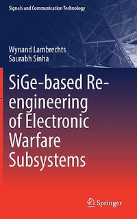 SiGe-based Re-engineering of Electronic Warfare Subsystems