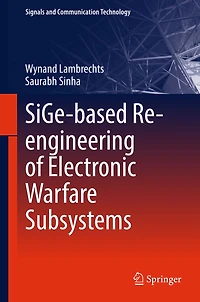 SiGe-based Re-engineering of Electronic Warfare Subsystems