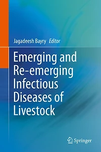 Emerging and Re-emerging Infectious Diseases of Livestock