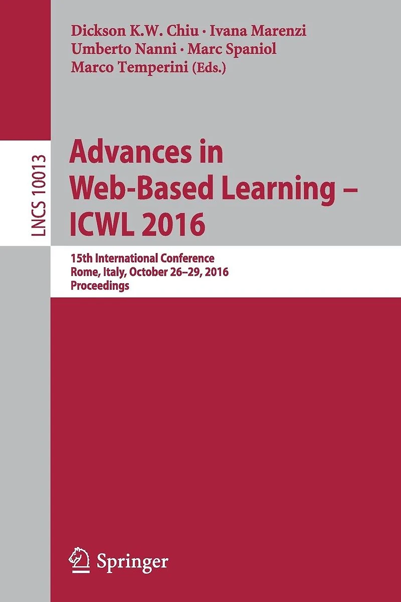 Advances Web-Based Learning - ICWL 2016: 15th International Conference, Rome, Italy, October 26-29, 2016, Proceedings