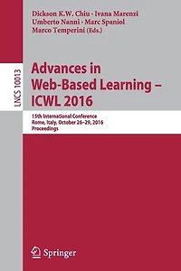 Advances Web-Based Learning - ICWL 2016: 15th International Conference, Rome, Italy, October 26-29, 2016, Proceedings