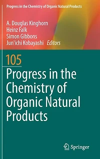 Progress the Chemistry of Organic Natural Products 105