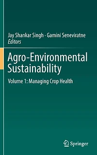 Agro-Environmental Sustainability: Volume 1: Managing Crop Health