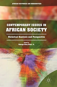 Contemporary Issues African Society: Historical Analysis and Perspective