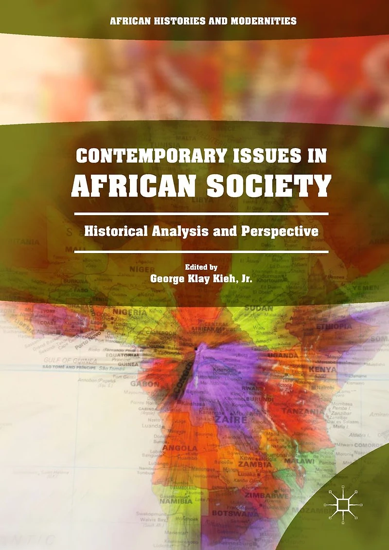 Contemporary Issues African Society: Historical Analysis and Perspective