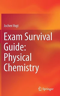 Exam Survival Guide: Physical Chemistry