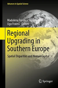 Regional Upgrading Southern Europe: Spatial Disparities and Human Capital