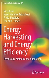 Energy Harvesting and Efficiency: Technology, Methods, Applications