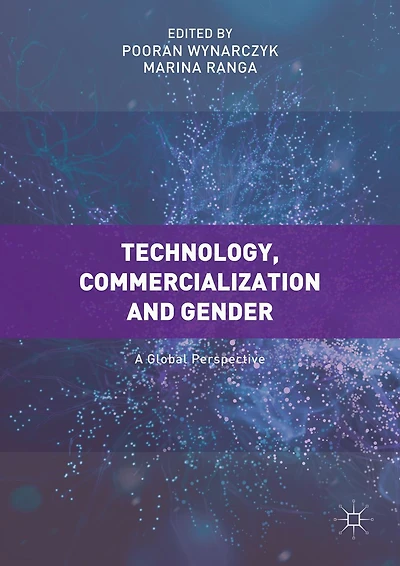 Technology, Commercialization and Gender: A Global Perspective