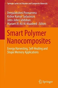 Smart Polymer Nanocomposites: Energy Harvesting, Self-Healing and Shape Memory Applications