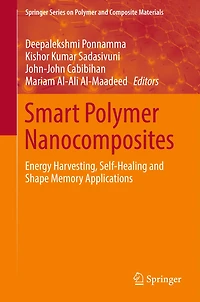 Smart Polymer Nanocomposites: Energy Harvesting, Self-Healing and Shape Memory Applications