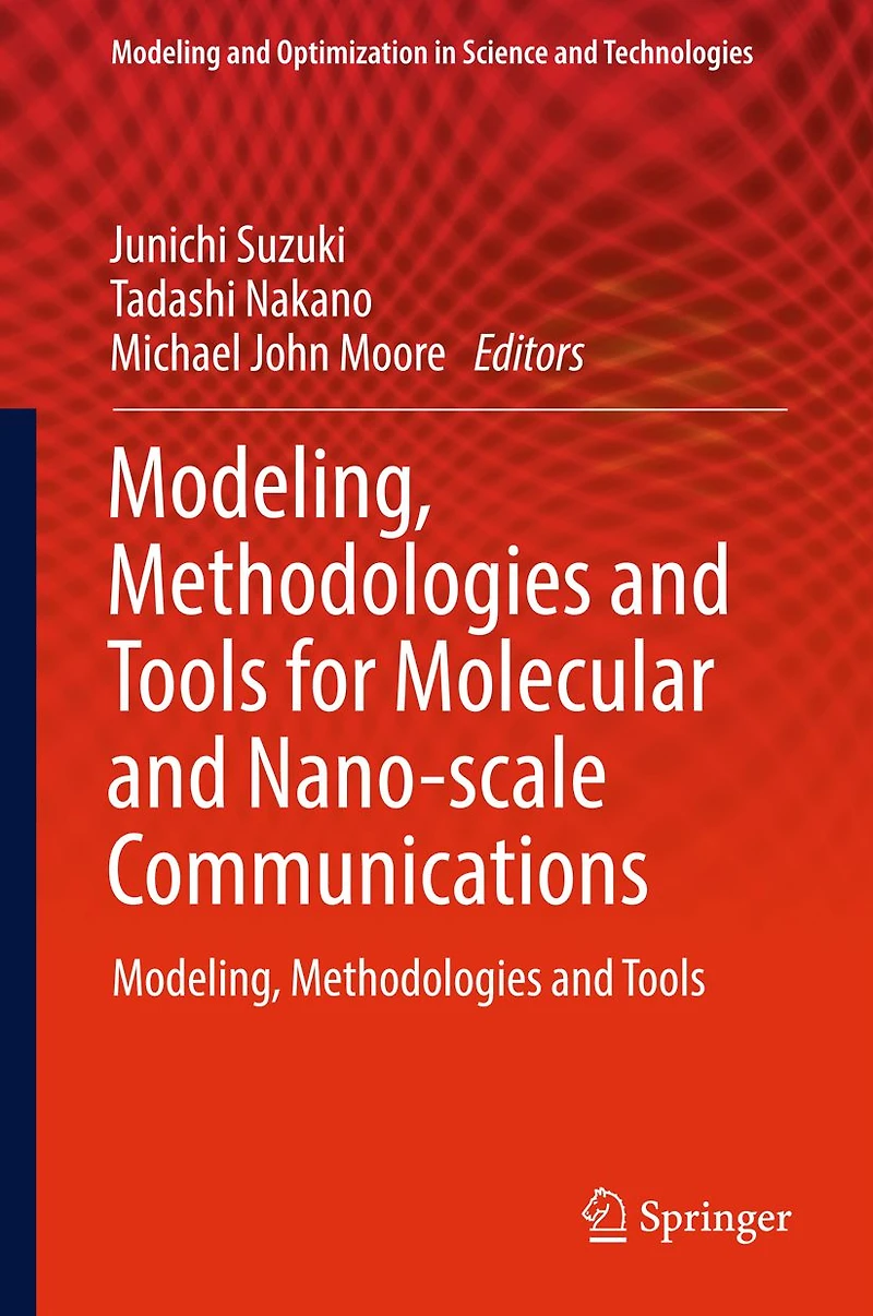Modeling, Methodologies and Tools for Molecular Nano-scale Communications: