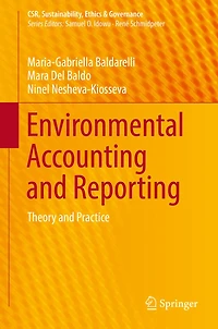 Environmental Accounting and Reporting: Theory and Practice