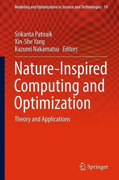 Nature-Inspired Computing and Optimization: Theory Applications