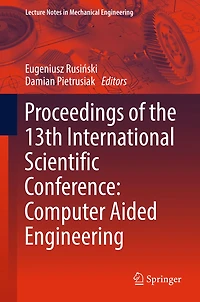 Proceedings of the 13th International Scientific Conference: Computer Aided Engineering