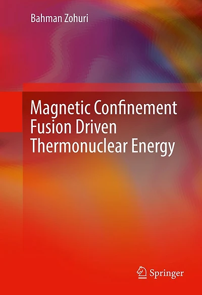 Magnetic Confinement Fusion Driven Thermonuclear Energy