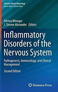 Inflammatory Disorders of the Nervous System: Pathogenesis, Immunology, and Clinical Management
