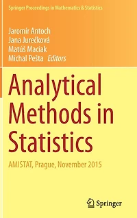 Analytical Methods Statistics: AMISTAT, Prague, November 2015