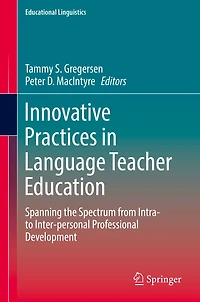 Innovative Practices Language Teacher Education: Spanning the Spectrum from Intra- to Inter-personal Professional Development