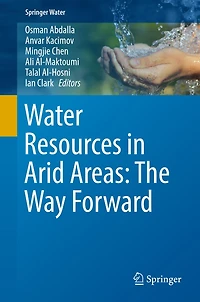 Water Resources Arid Areas: The Way Forward