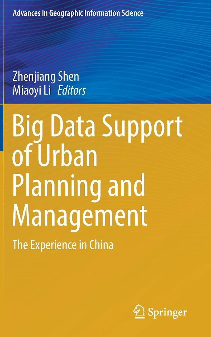 Big Data Support of Urban Planning and Management: The Experience China