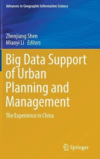 Big Data Support of Urban Planning and Management: The Experience China