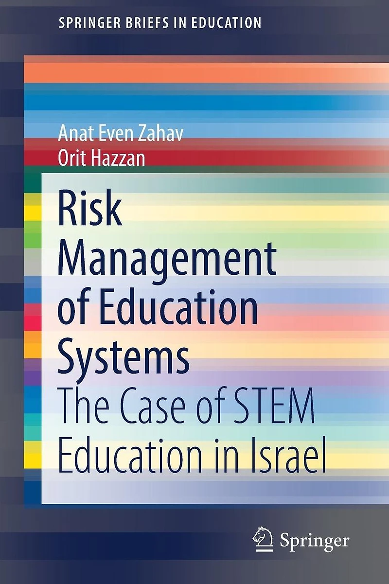 Risk Management of Education Systems: The Case STEM Israel