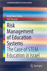 Risk Management of Education Systems: The Case STEM Israel