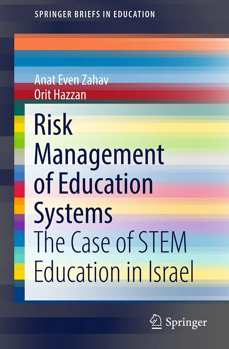 Risk Management of Education Systems: The Case STEM Israel