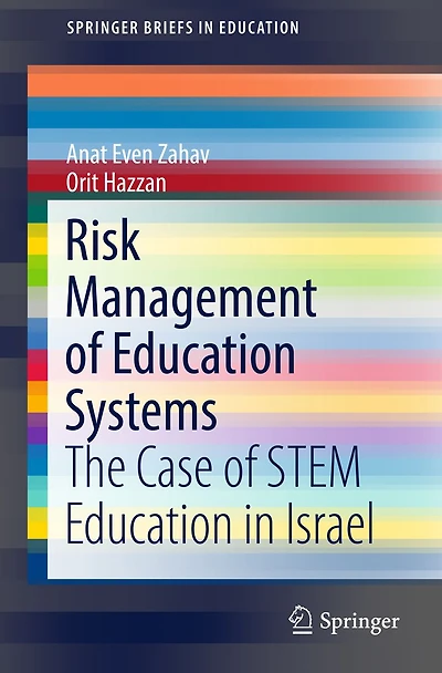 Risk Management of Education Systems: The Case STEM Israel