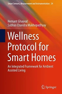 Wellness Protocol for Smart Homes: An Integrated Framework Ambient Assisted Living