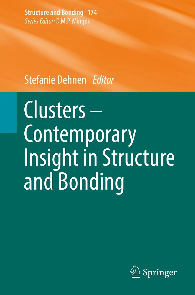 Clusters - Contemporary Insight Structure and Bonding