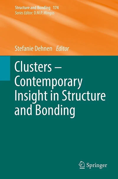 Clusters - Contemporary Insight Structure and Bonding