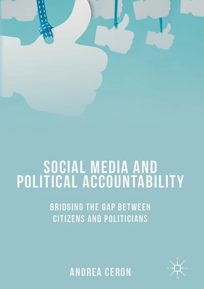 Social Media and Political Accountability: Bridging the Gap between Citizens Politicians