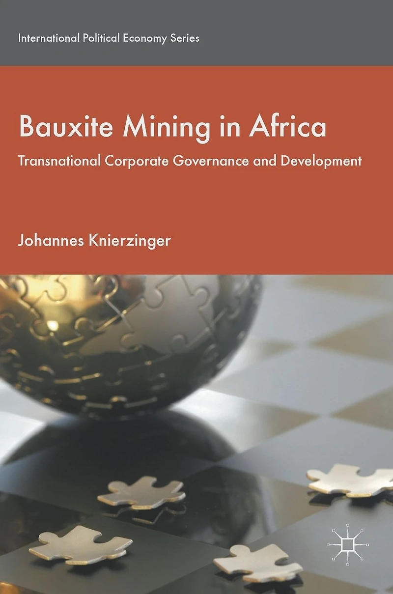 Bauxite Mining Africa: Transnational Corporate Governance and Development