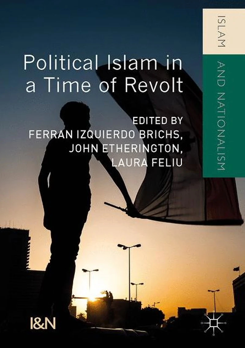 Political Islam a Time of Revolt