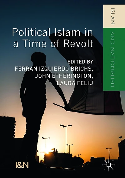 Political Islam a Time of Revolt