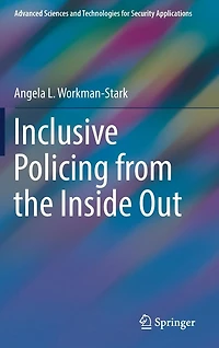Inclusive Policing from the Inside Out